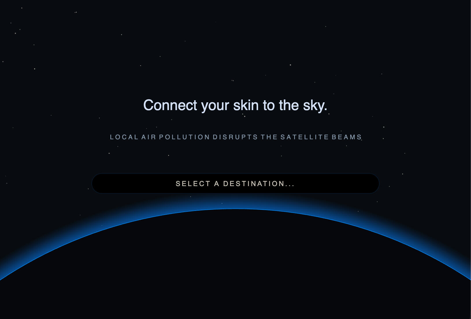 Connect your Skin to the Sky